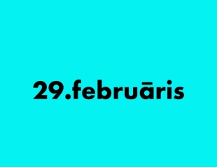 Kas tik īpašs ir 29. februārī?